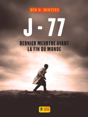 cover image of J-77 Dernier meurtre avant la fin du monde